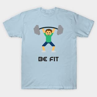 Fitness Matters - Be Fit - Be Healthy T-Shirt